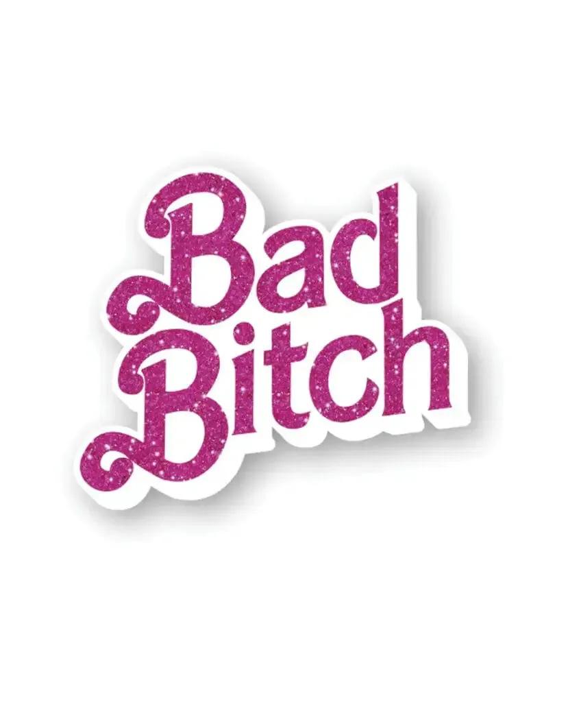 Bad Bitch" Enamel Pin - Barbie-Inspired with Pink Glitter